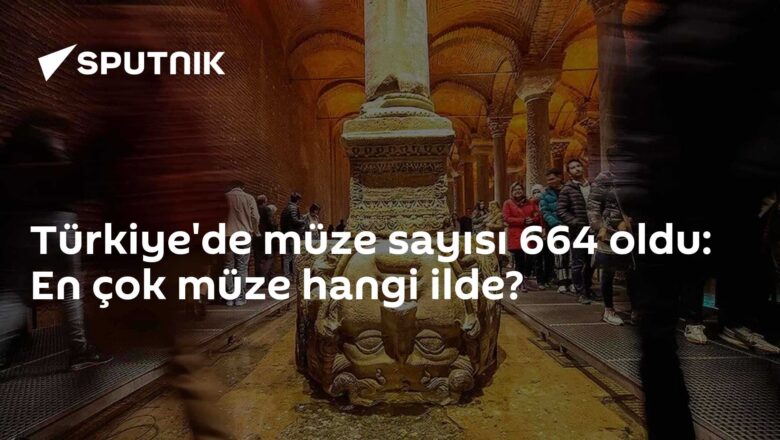 müze sayısı