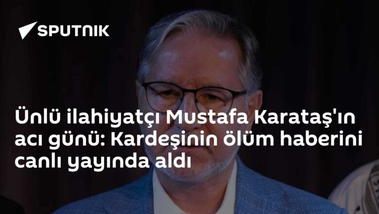 kardeşinin ölüm haberini