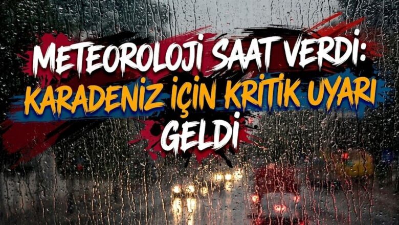 Karadeniz yağış uyarısı